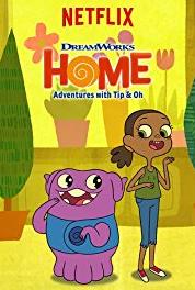 Home: Adventures with Tip & Oh Friend Like Tip/Like Mother, Like Pit of Fire (2016–2018) Online