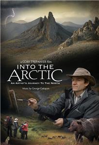 Into the Arctic: An Artist's Journey to the North (2007) Online
