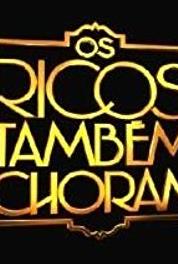 Os Ricos Também Choram Episode dated 16 December 2005 (2005–2006) Online