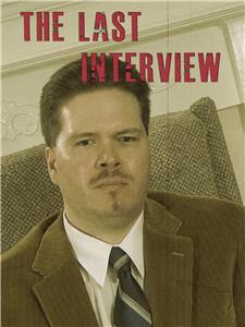 The Last Interview (2011) Online