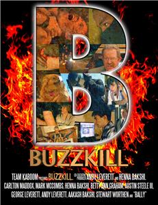 Buzzkill (2012) Online