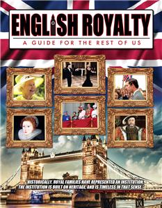 English Royalty: A Guide for the Rest of Us (2014) Online