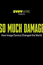 So Much Damage: How Image Comics Changed the World The Break Up (2017) Online