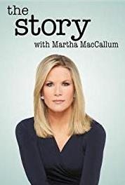 The Story with Martha MacCallum Episode dated 22 June 2018 (2017– ) Online