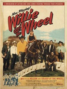 Willie and the Wheel (2008) Online
