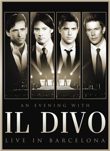 An Evening with 'Il Divo': Live in Barcelona (2009) Online