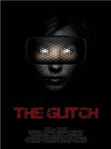 The Glitch (2017) Online