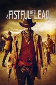 A Fistful of Lead (2018) Online