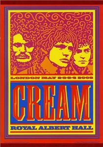 Cream: Royal Albert Hall, London May 2-3-5-6 2005 (2005) Online