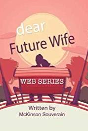 Dear Future Wife Blast from the Past (2014– ) Online