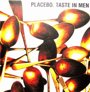 Placebo: Taste in Men (2000) Online