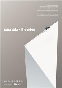 Pura vida - The Ridge (2012) Online