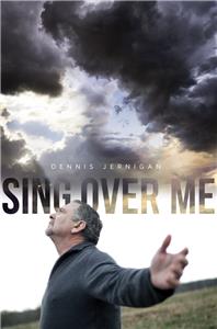Sing Over Me (2014) Online