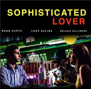 Sophisticated Lover (2017) Online