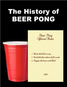The History of Beer Pong (2013) Online