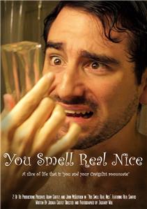 You Smell Real Nice (2013) Online