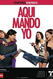 Aquí Mando Yo La nueva vida (2011–2012) Online