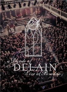 Delain: A Decade of Delain - Live at Paradiso (2017) Online