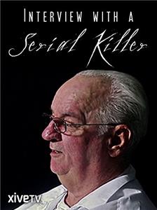 Interview with a Serial Killer (2008) Online