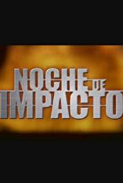 Noche de impacto Episode dated 3 April 2003 (1998–2005) Online