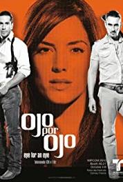 Ojo por ojo Episode #1.94 (2010– ) Online