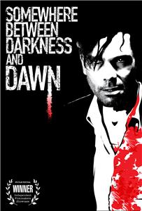 Somewhere Between Darkness and Dawn (2017) Online