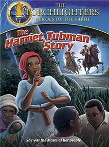 Torchlighters: The Harriet Tubman Story (2018) Online