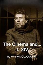 A Film és... I.-XIV A film és a hös (The Cinema and Hero) (1995– ) Online