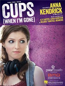 Anna Kendrick: Cups (Pitch Perfect's 'When I'm Gone') (2013) Online