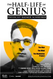 The Half-Life of Genius Physicist Raemer Schreiber (2017) Online