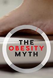 The Obesity Myth A Series of Complications (2017) Online