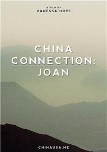 China Connection: Joan (2015) Online