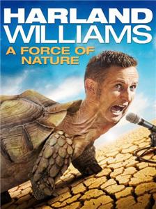 Harland Williams: A Force of Nature (2011) Online