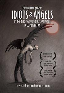Idiots and Angels (2008) Online