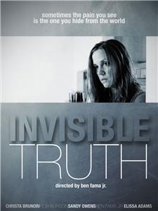 Invisible Truth (2013) Online