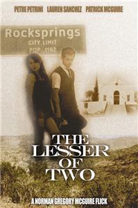 Lesser of the Two (2011) Online