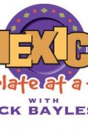 Mexico: One Plate at a Time The Case for Quesadillas (2003– ) Online