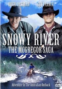 Snowy River: The McGregor Saga High Country Justice (1993–1996) Online