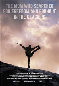 The Remarkable Ones The Mom Who Searched for Freedom and Found It in the Glaciers (2016– ) Online