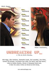 Unbreaking Up (2009) Online
