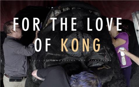 For the Love of Kong (2017) Online
