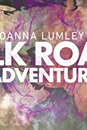 Joanna Lumley's Silk Road Adventure Iran (2018) Online