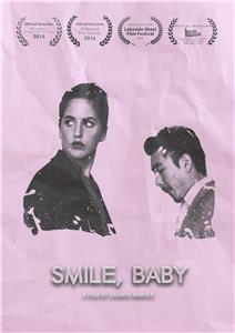 Smile, Baby (2015) Online