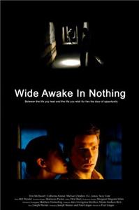 Wide Awake in Nothing (2004) Online