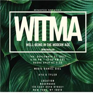 WITMA LIVE Well-Being in the Modern Age NYC (2017) Online