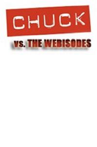 Chuck Versus the Webisodes  Online