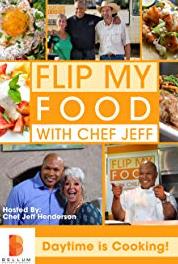 Flip My Food with Chef Jeff Criollo (2014– ) Online
