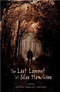 The Last Lament of Silas Hawkins (2015) Online