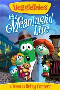 VeggieTales: It's a Meaningful Life (2010) Online