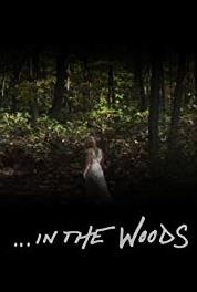 In the Woods Part Animal (2013– ) Online